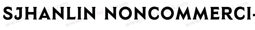 SJhanlin Noncommerci字体转换